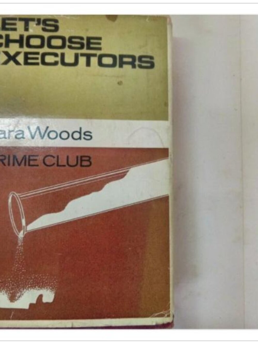 Let's Choose Executors Crime Club Mystery Fiction Collins UK 1966 HC